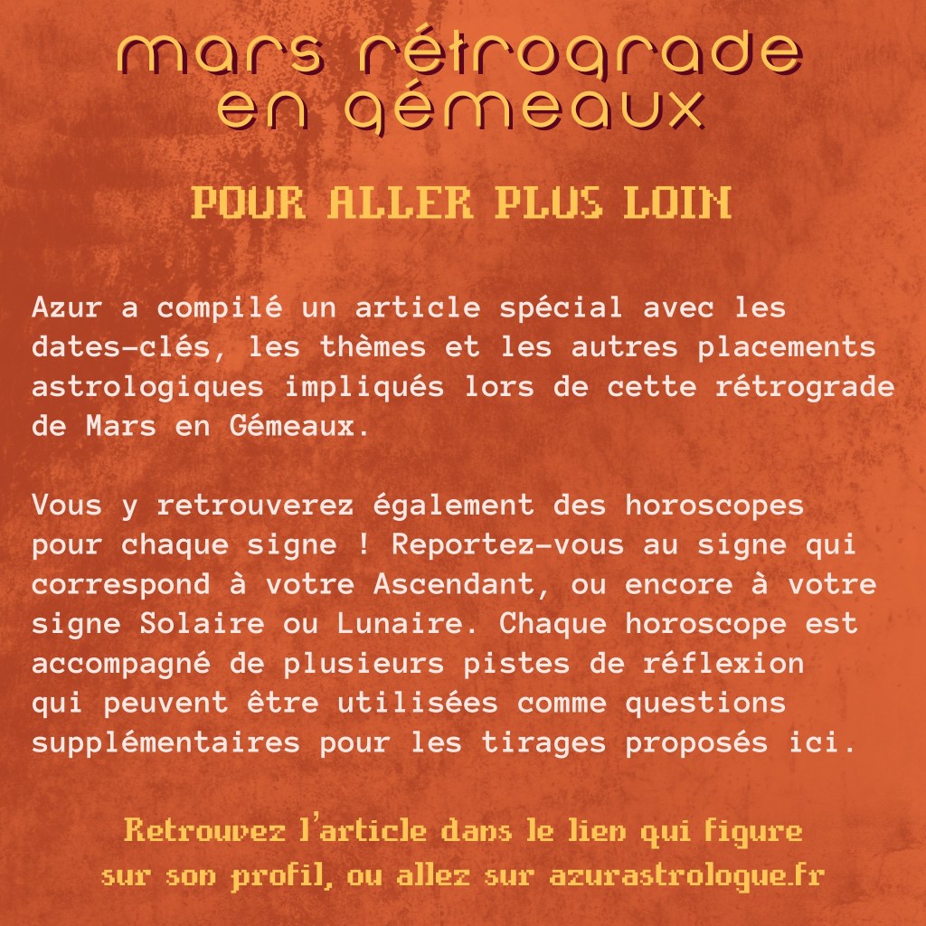 Mars rétrograde en Gémeaux
Pour aller plus loin